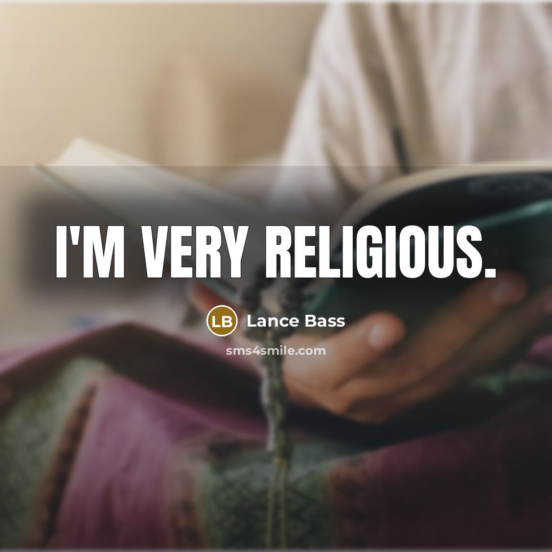 “I'm very religious.…” quote by Lance Bass