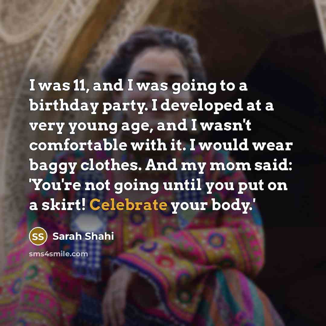 “I was 11, and I was going to a birthday…” quote by Sarah Shahi