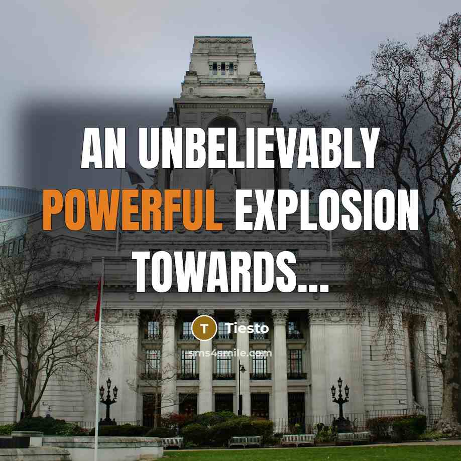 “An unbelievably powerful explosion towards...…” quote by Tiesto