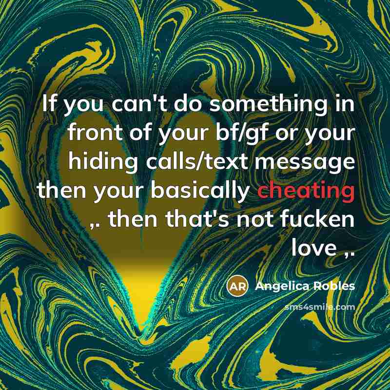 “If you can't do something in front of your bf/gf…” quote by Angelica Robles