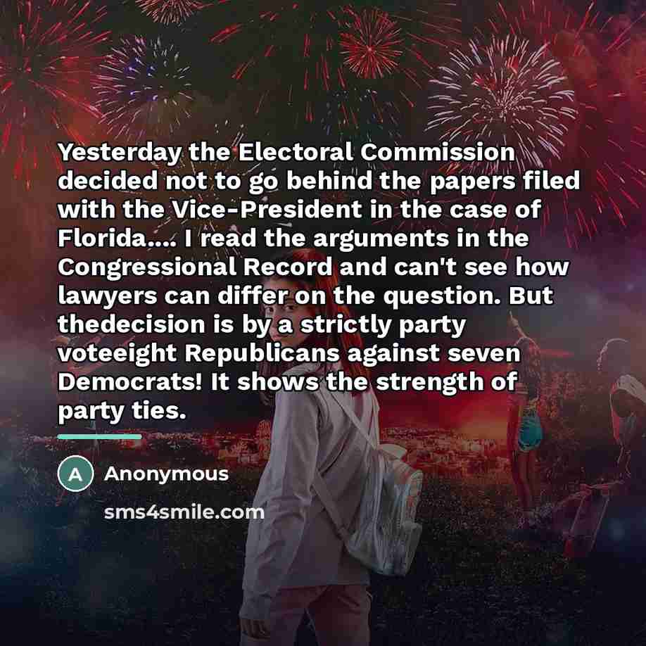 “Yesterday the Electoral Commission decided not to go behind the…” quote by Anonymous
