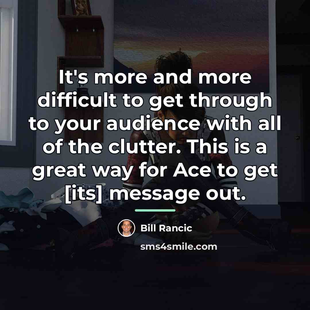 “It's more and more difficult to get through to your…” quote by Bill Rancic