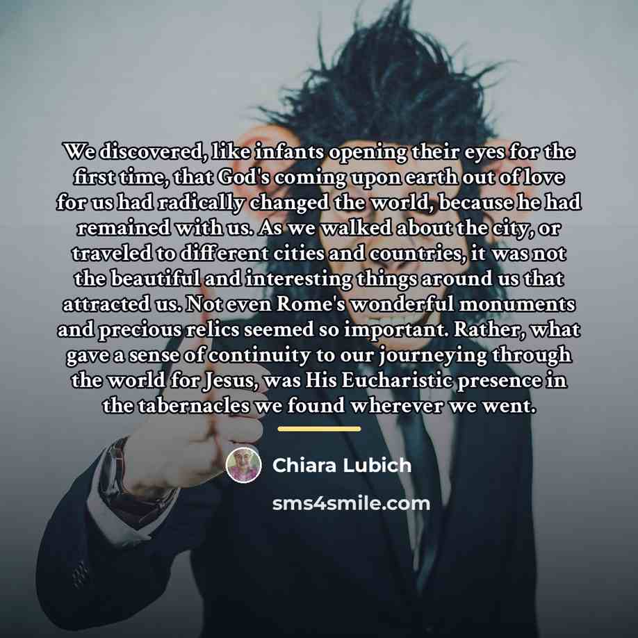 “We discovered, like infants opening their eyes for the first…” quote by Chiara Lubich