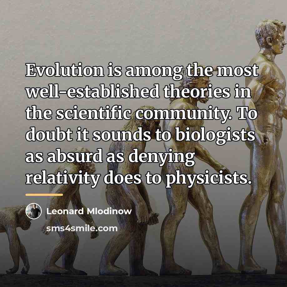“Evolution is among the most well-established theories in the scientific…” quote by Leonard Mlodinow