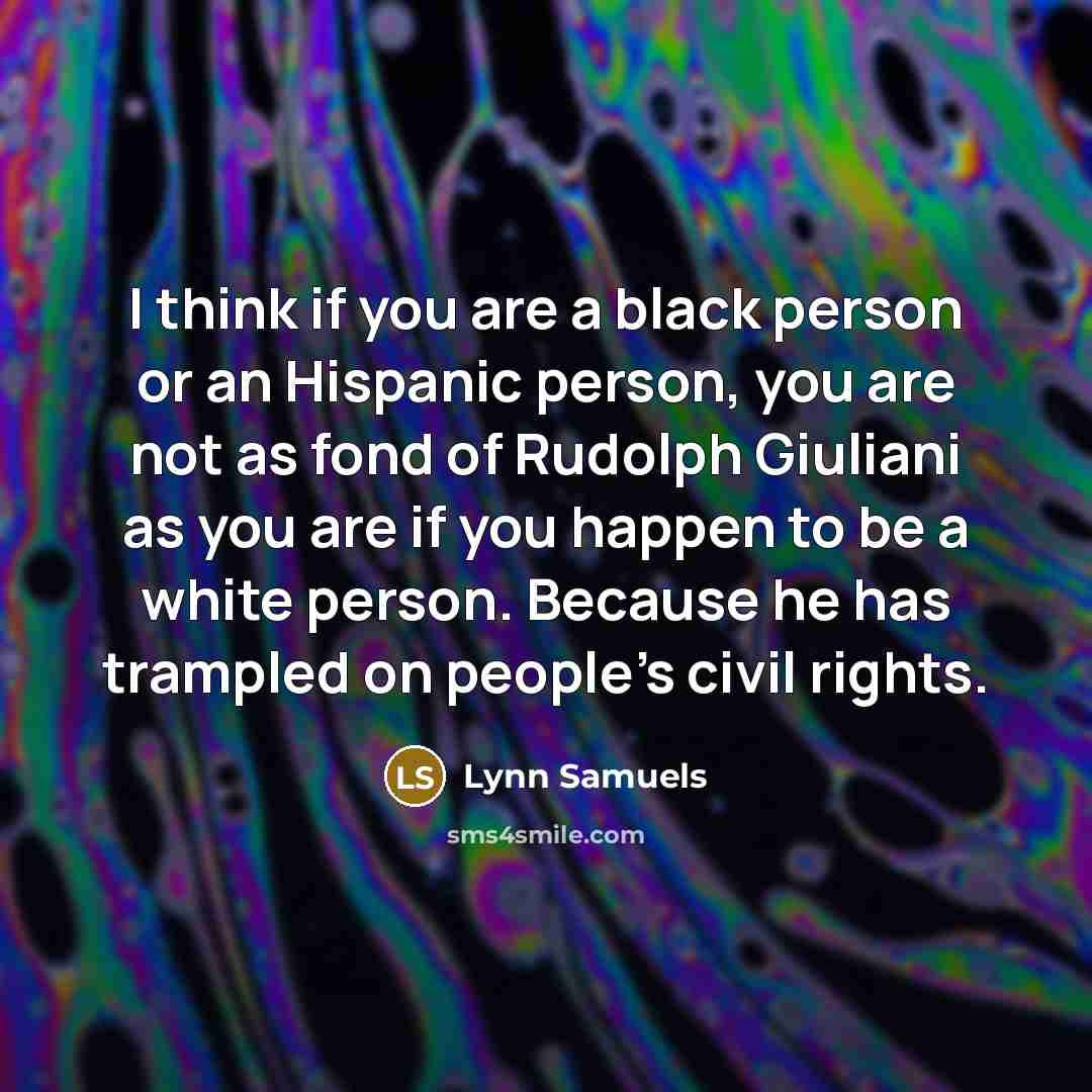 “I think if you are a black person or an…” quote by Lynn Samuels