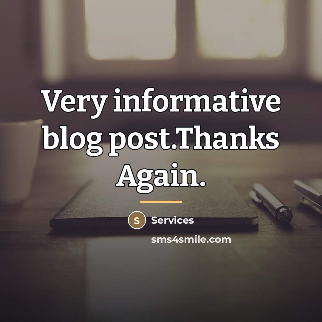 “Very informative blog post.Thanks Again.…” quote by Services