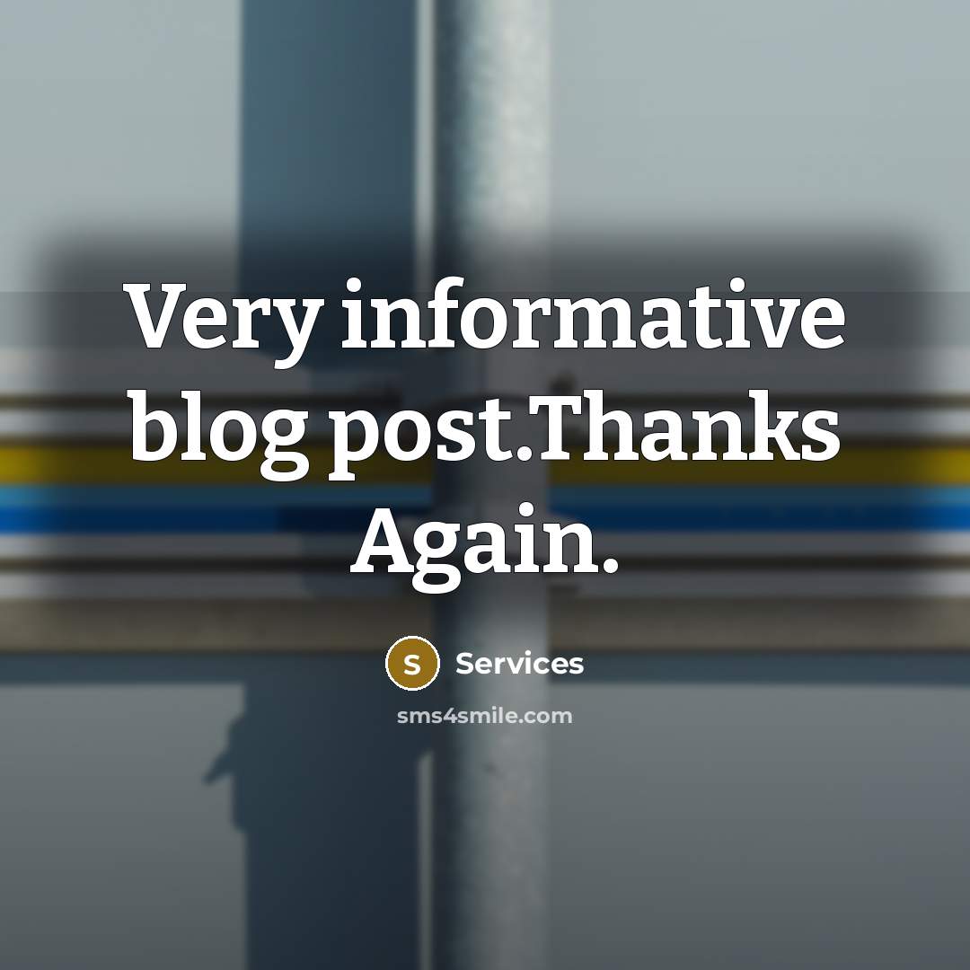 “Very informative blog post.Thanks Again.” quote by Services