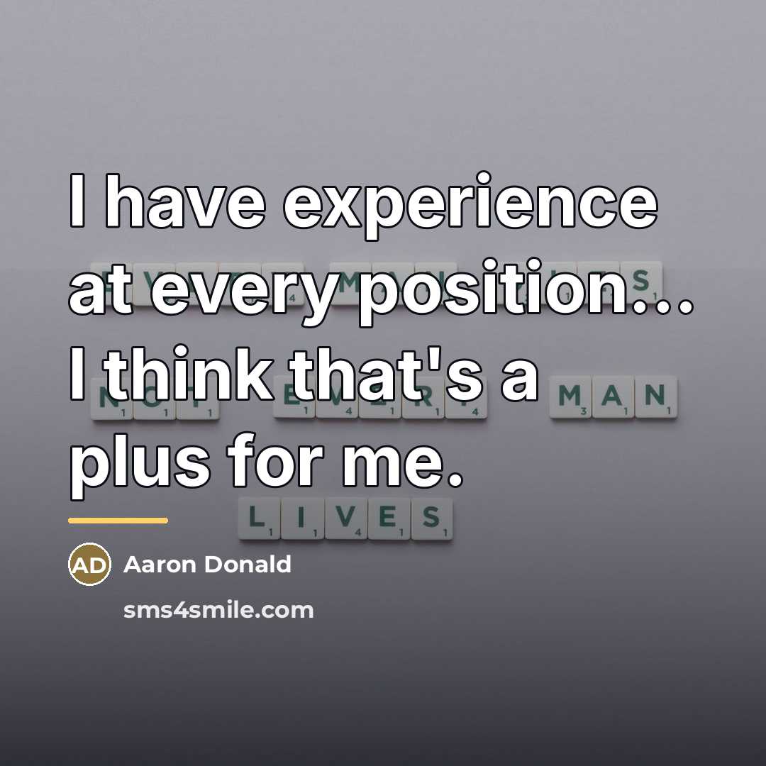 “I have experience at every position... I think that's a…” quote by Aaron Donald