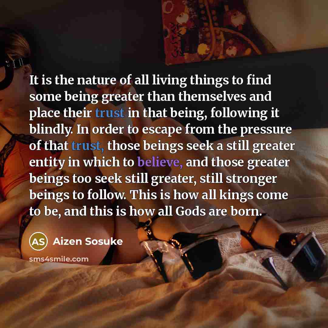 “It is the nature of all living things to find…” quote by Aizen Sosuke