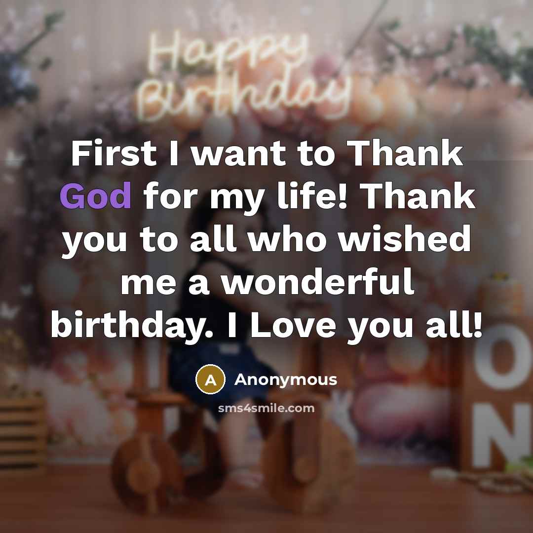 “First I want to Thank God for my life! Thank…” quote by Anonymous