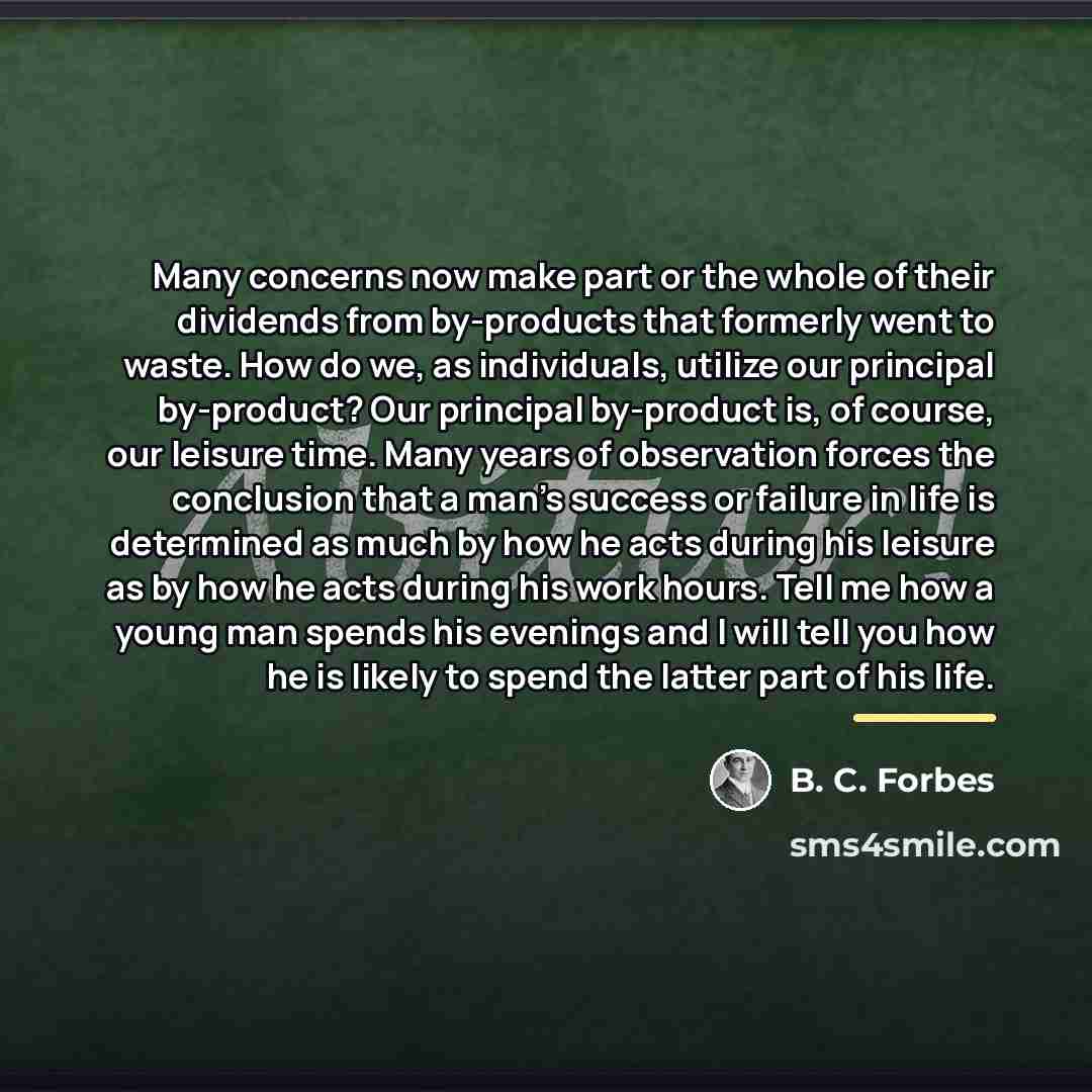 “Many concerns now make part or the whole of their…” quote by B. C. Forbes