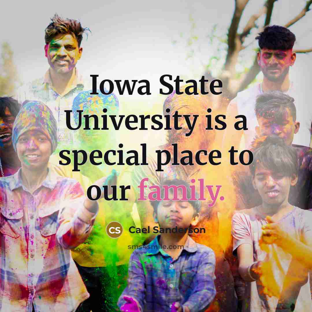 “Iowa State University is a special place to our family.…” quote by Cael Sanderson