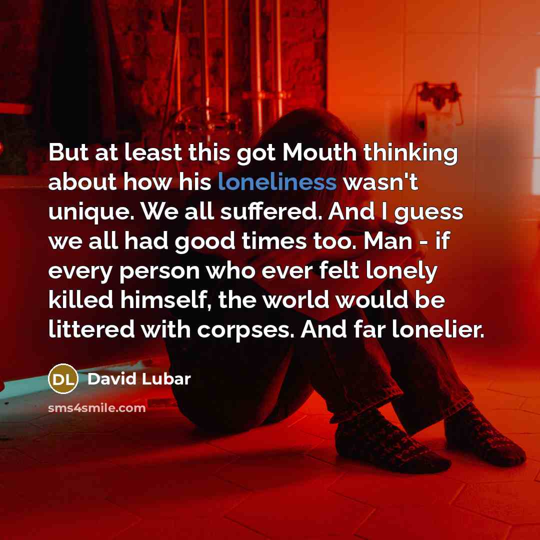 “But at least this got Mouth thinking about how his…” quote by David Lubar