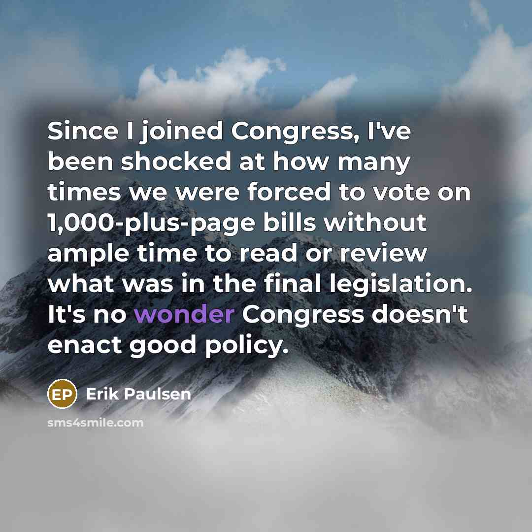 “Since I joined Congress, I've been shocked at how many…” quote by Erik Paulsen