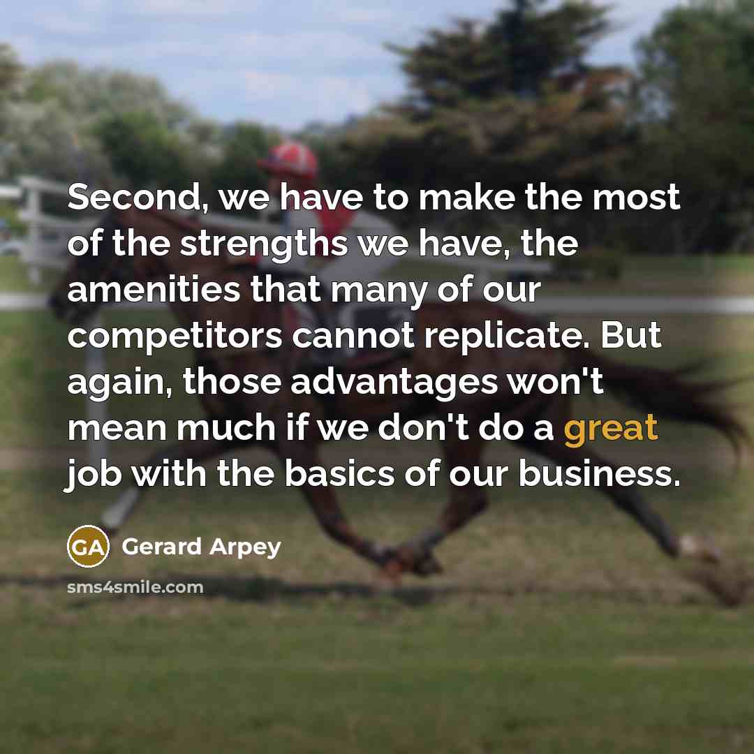 “Second, we have to make the most of the strengths…” quote by Gerard Arpey