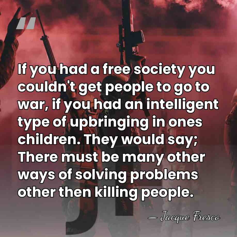 If you had a free society you couldn't get people to go&hellip; - Jacque Fresco
