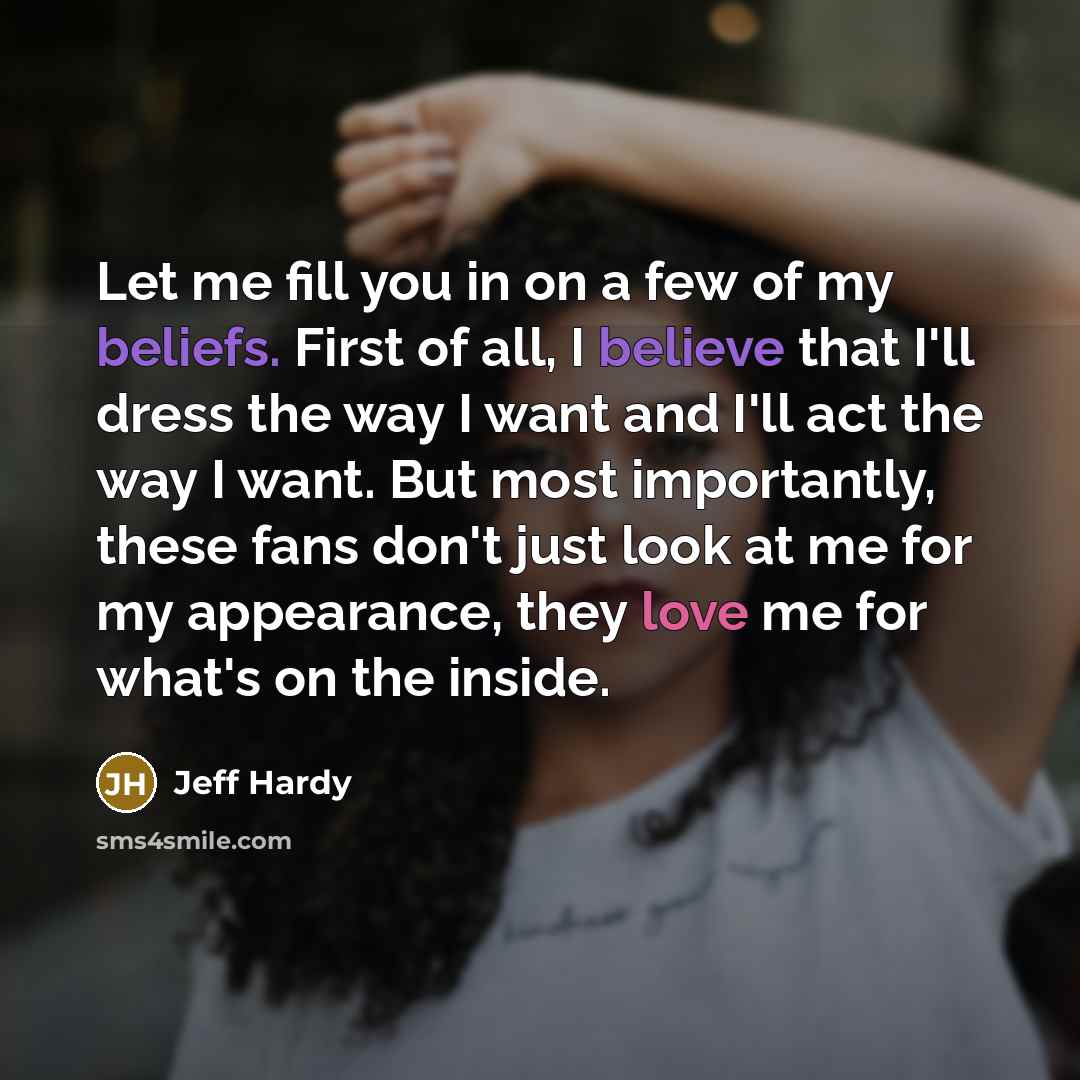“Let me fill you in on a few of my…” quote by Jeff Hardy