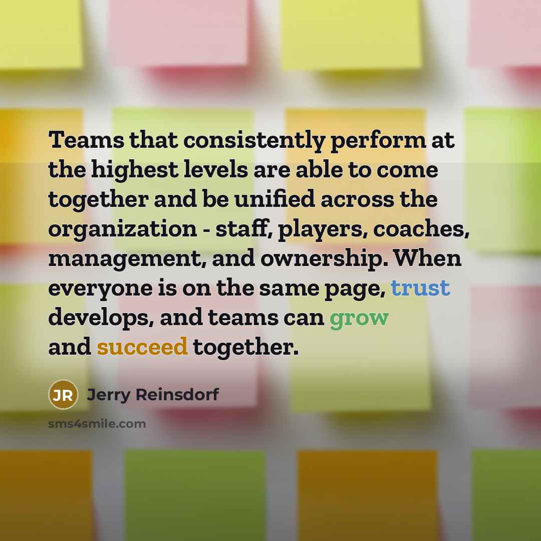 “Teams that consistently perform at the highest levels are able…” quote by Jerry Reinsdorf