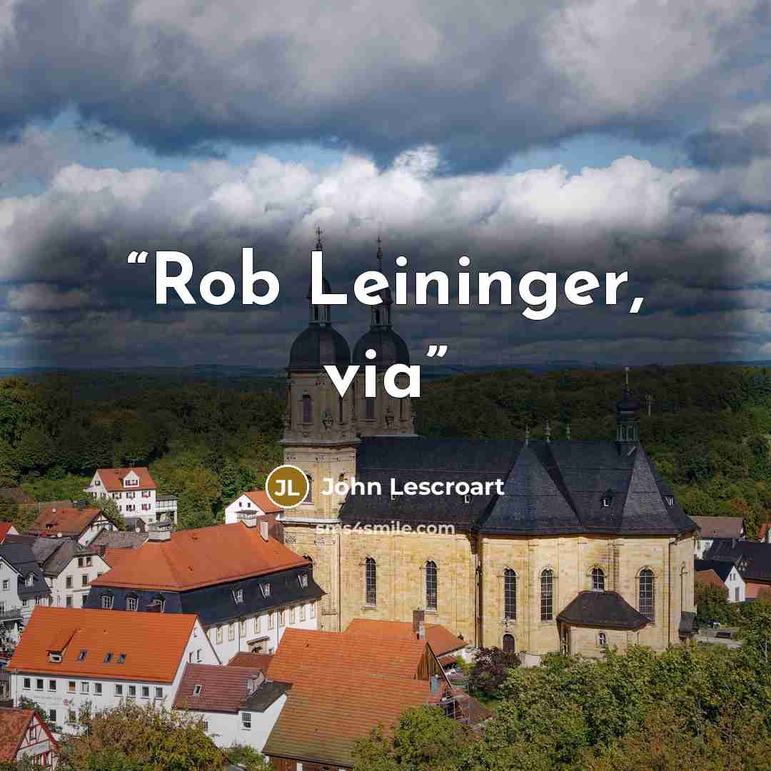 “Rob Leininger, via” quote by John Lescroart
