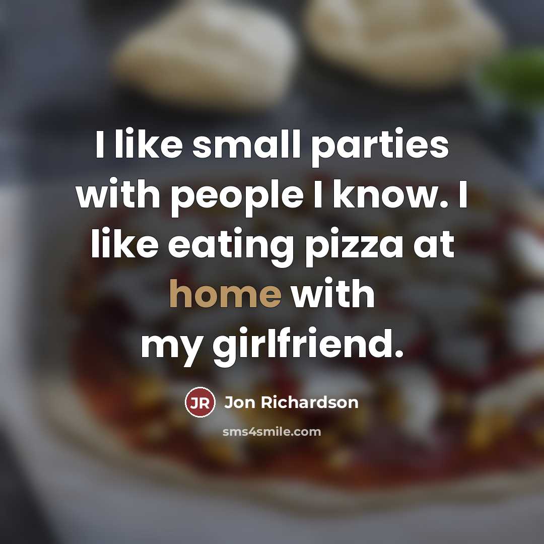 “I like small parties with people I know. I like…” quote by Jon Richardson