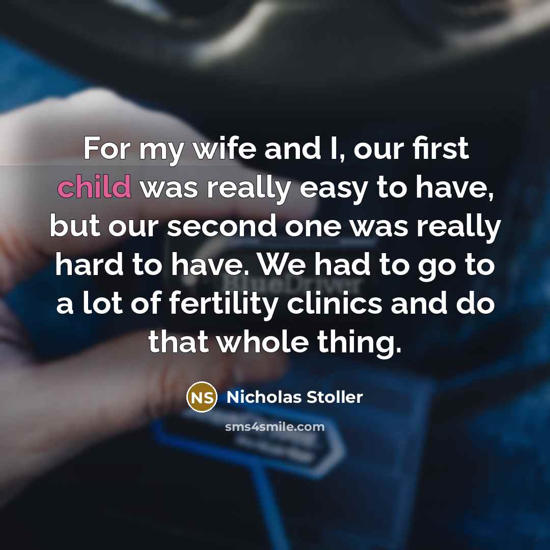 “For my wife and I, our first child was really…” quote by Nicholas Stoller