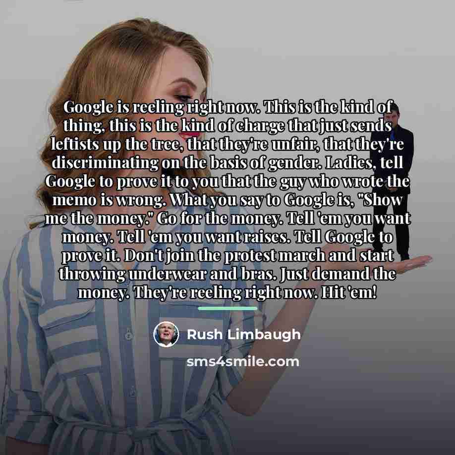“Google is reeling right now. This is the kind of…” quote by Rush Limbaugh