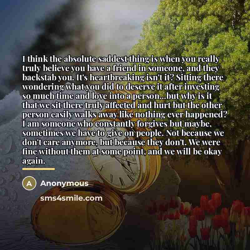 “I think the absolute saddest thing is when you really…” quote by Anonymous