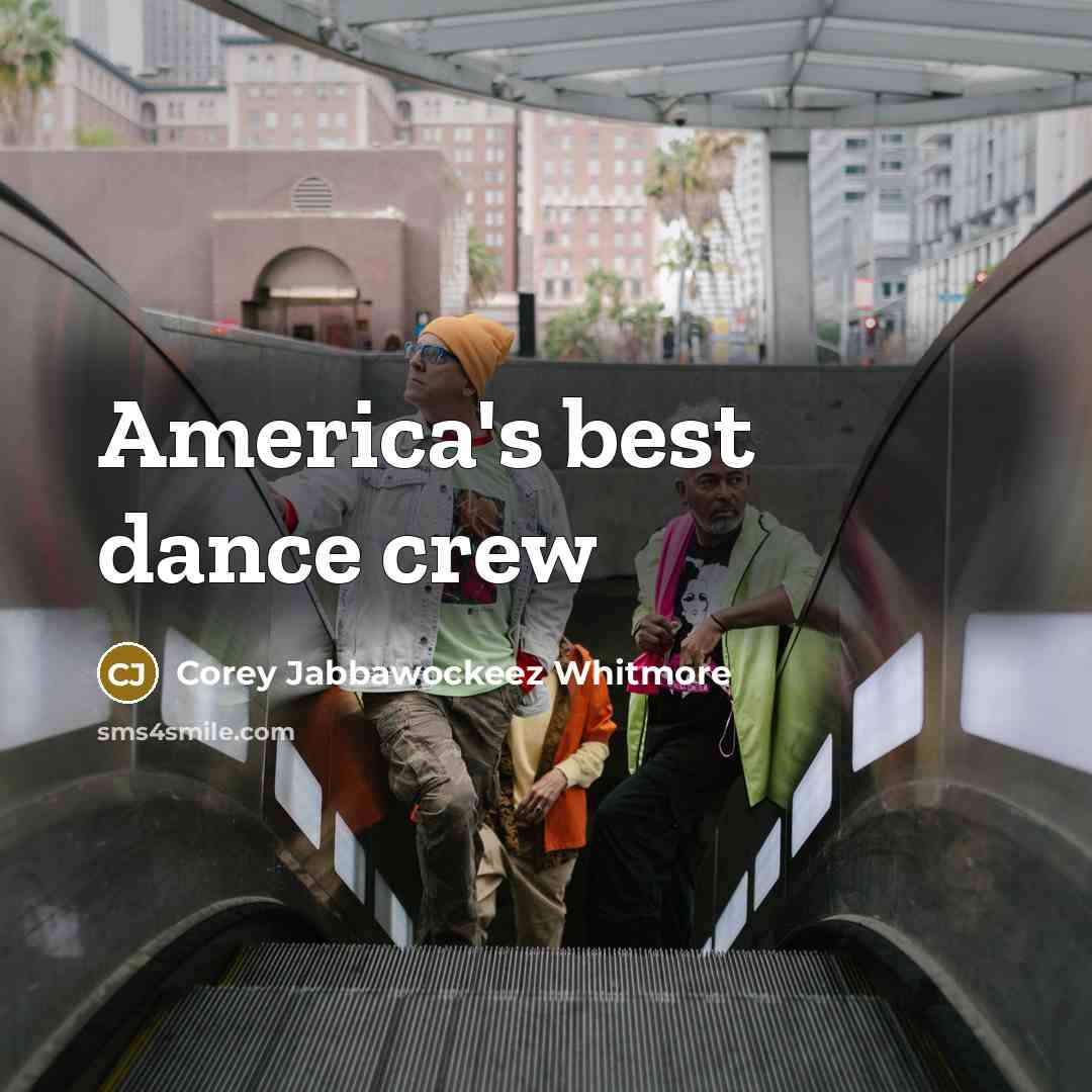 “America's best dance crew” quote by Corey Jabbawockeez Whitmore