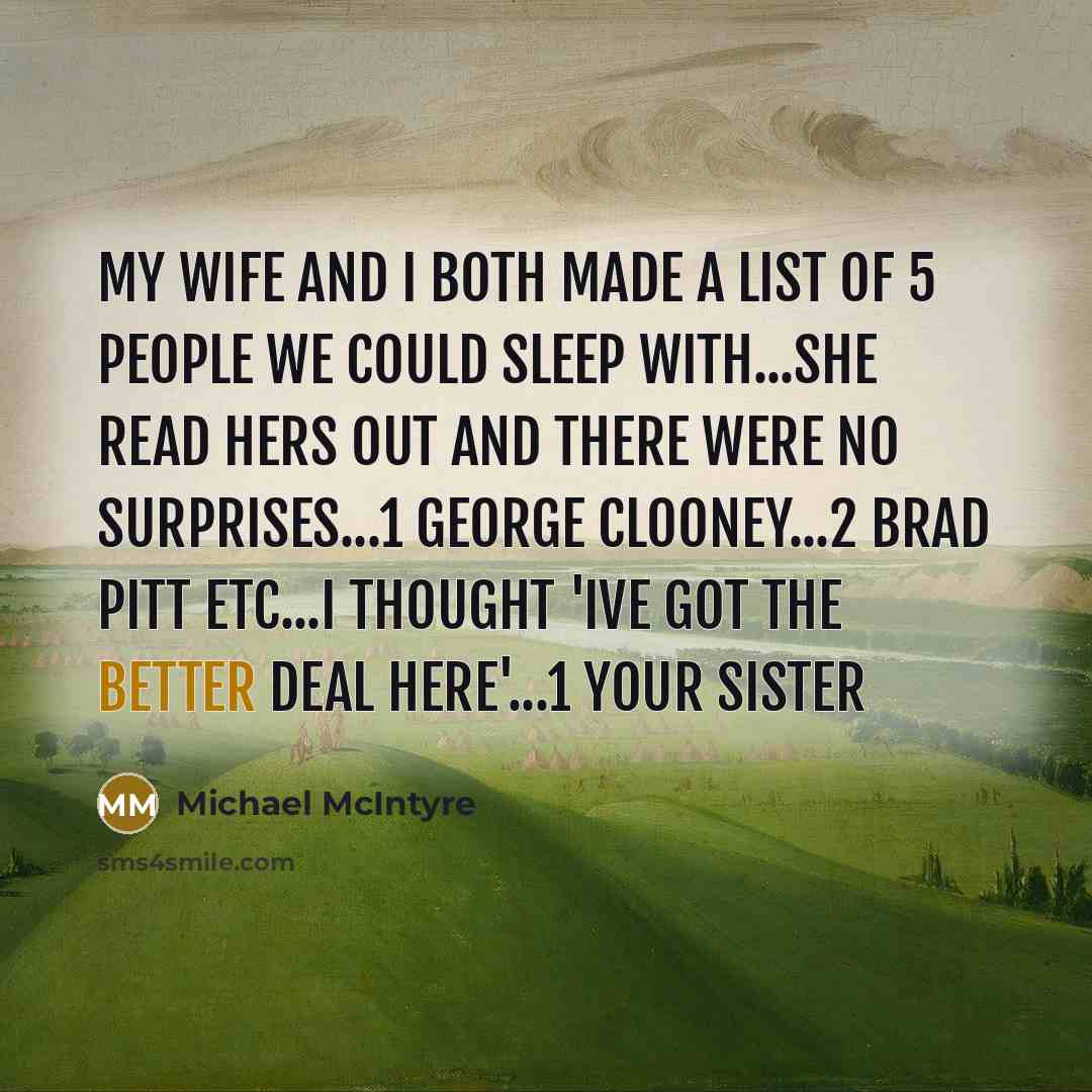 “My wife and I both made a list of 5…” quote by Michael McIntyre