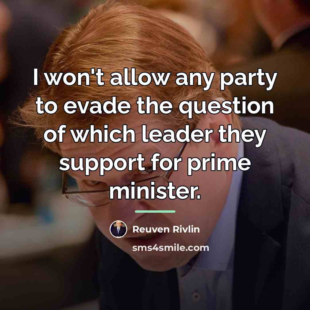 “I won't allow any party to evade the question of…” quote by Reuven Rivlin