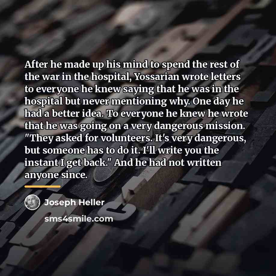“After he made up his mind to spend the rest…” quote by Joseph Heller