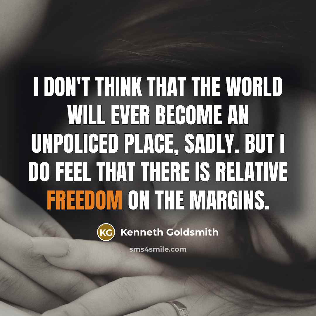 “I don't think that the world will ever become an…” quote by Kenneth Goldsmith