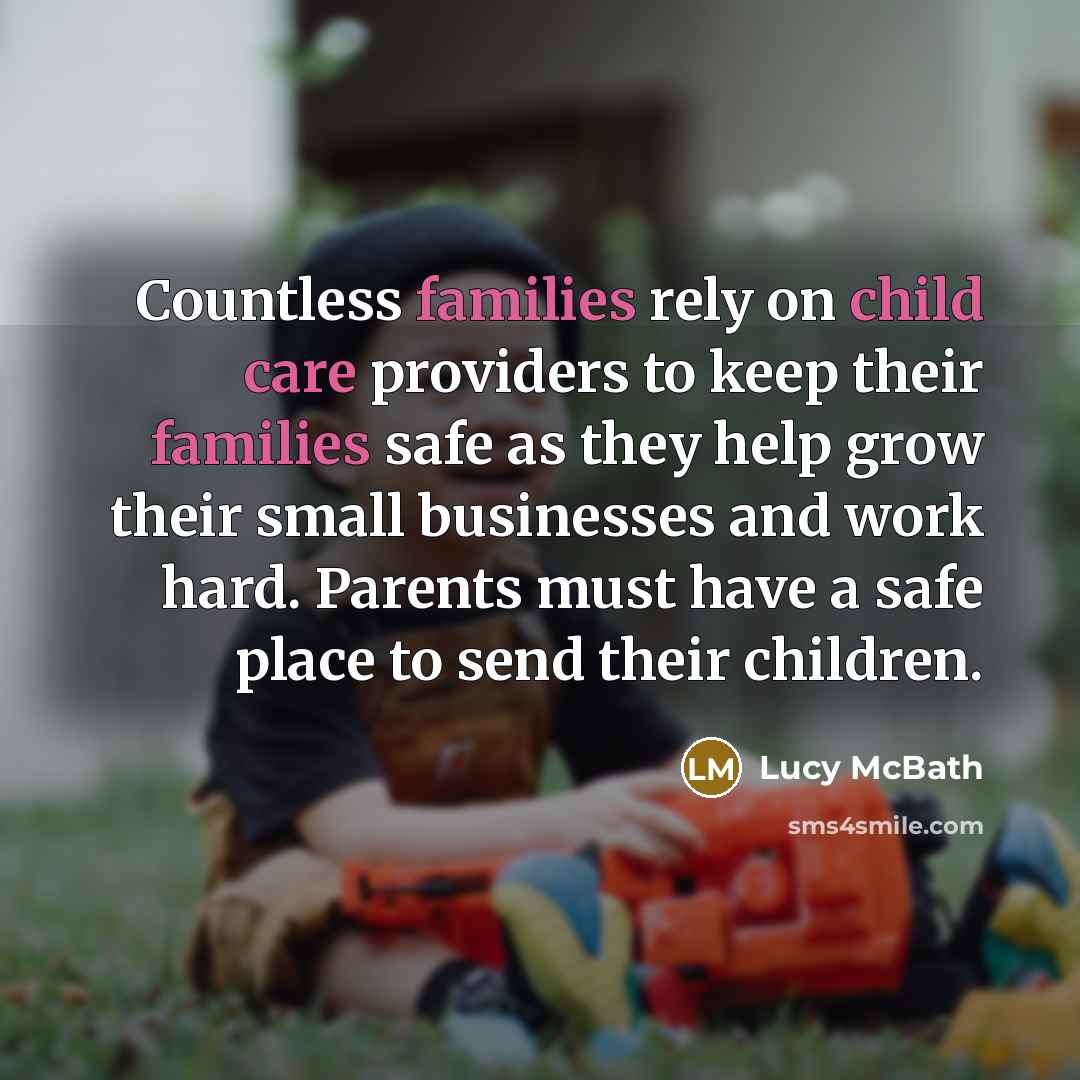 “Countless families rely on child care providers to keep their…” quote by Lucy McBath