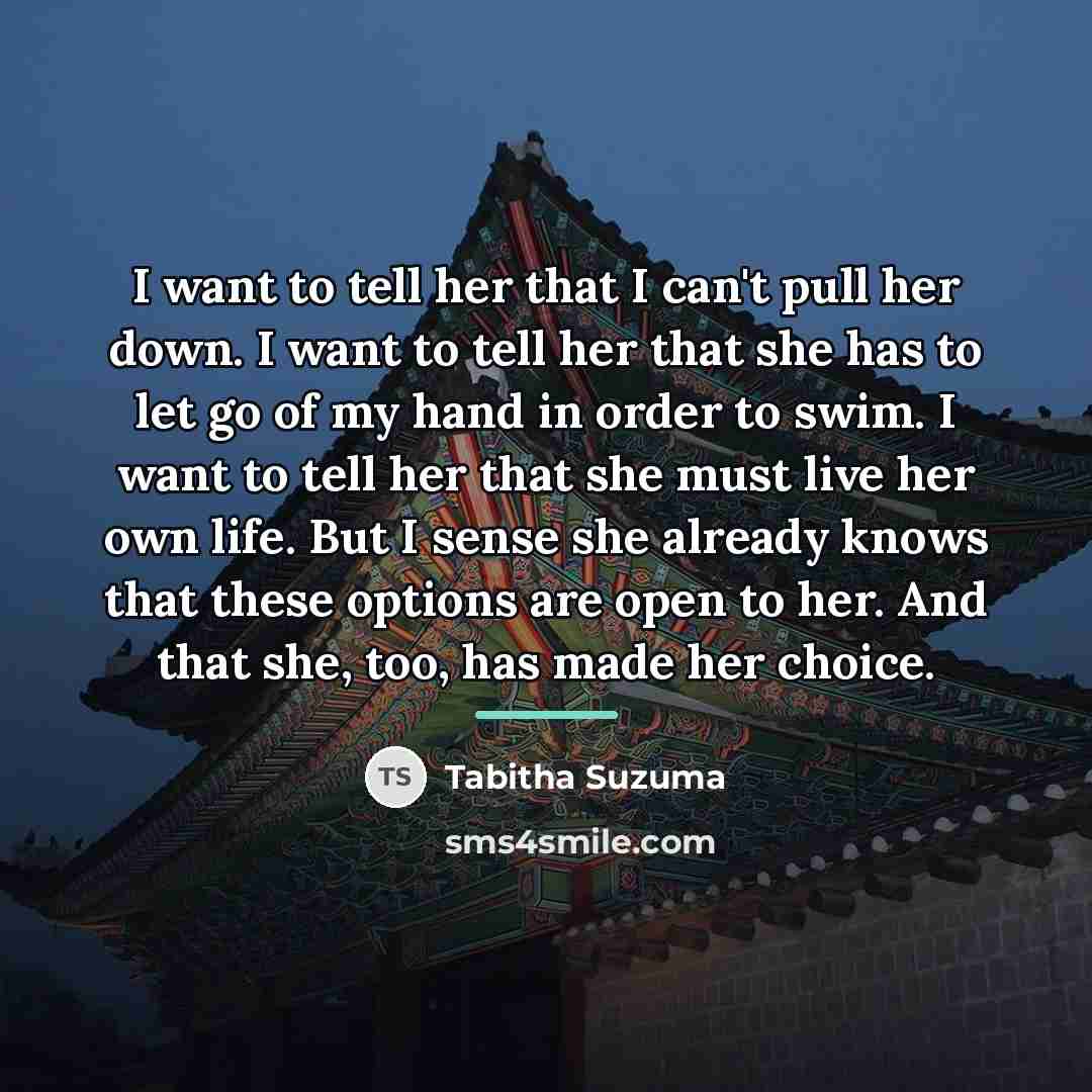 “I want to tell her that I can't pull her…” quote by Tabitha Suzuma