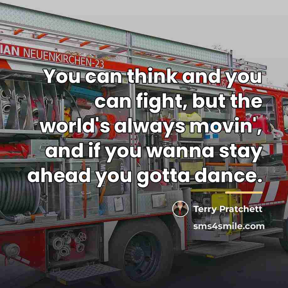 “You can think and you can fight, but the world's…” quote by Terry Pratchett