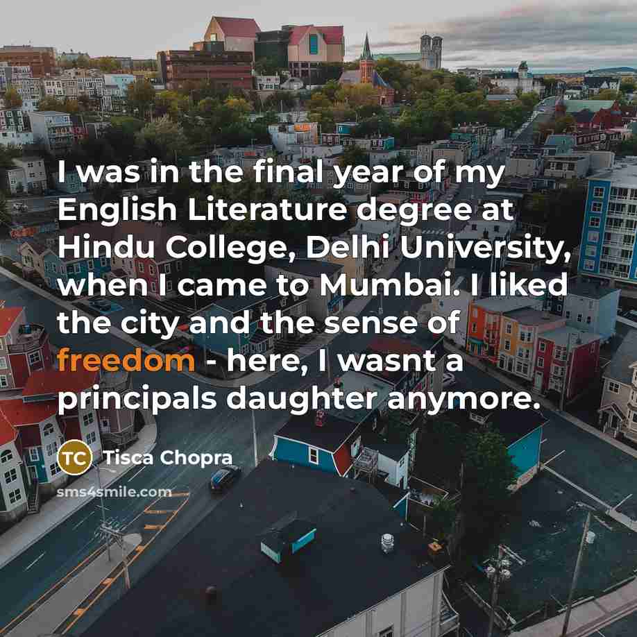 “I was in the final year of my English Literature…” quote by Tisca Chopra