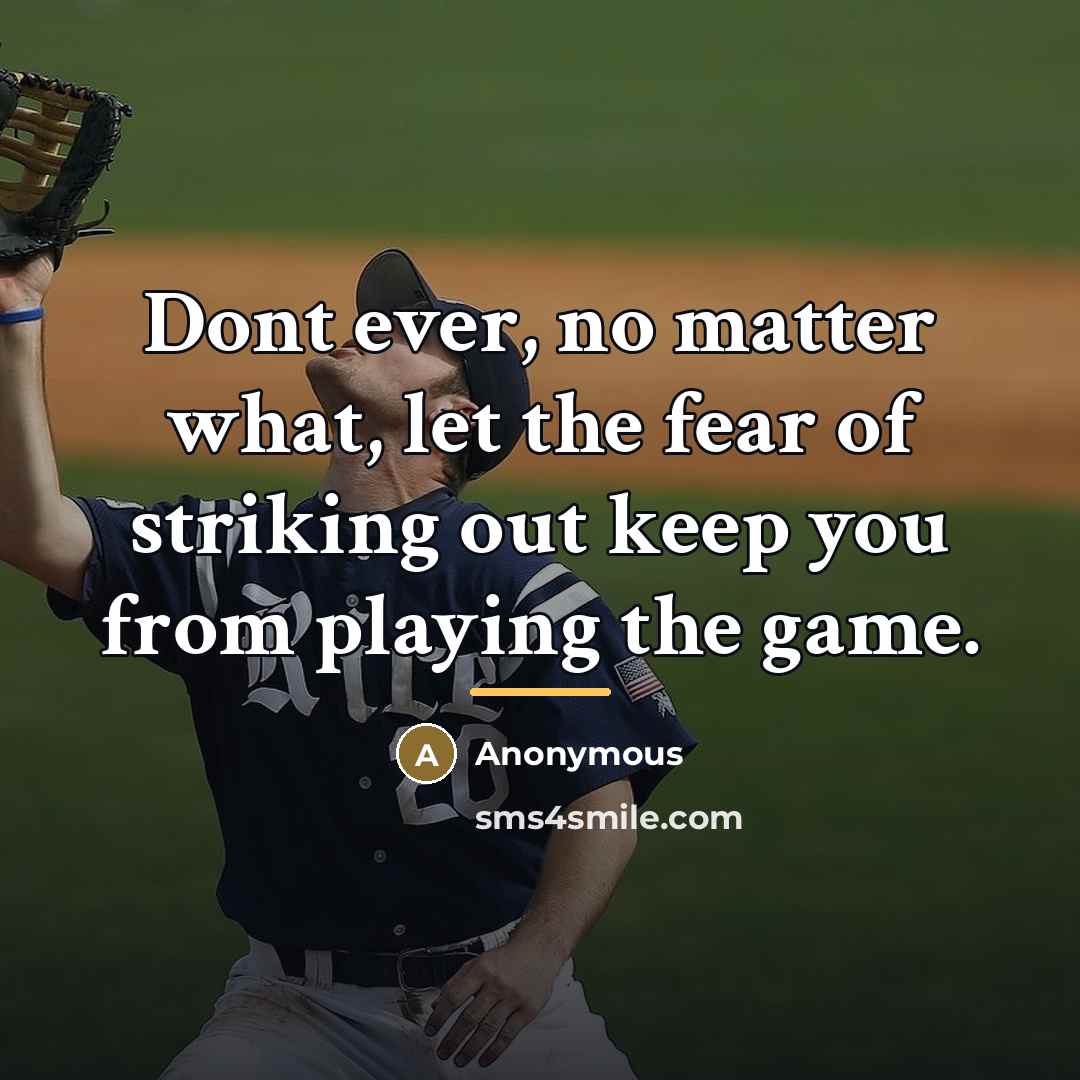 “Dont ever, no matter what, let the fear of striking…” quote by Anonymous