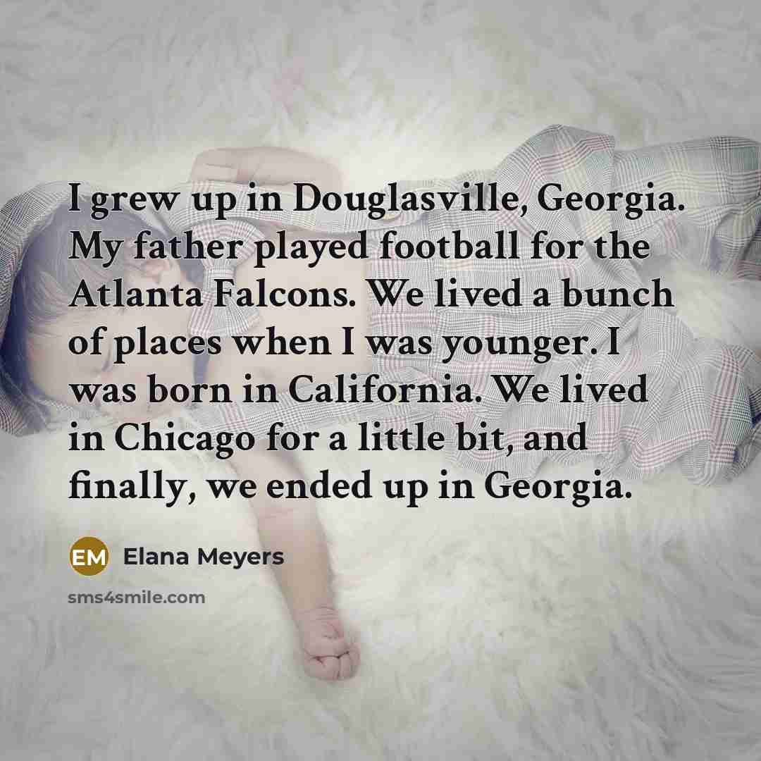 “I grew up in Douglasville, Georgia. My father played football…” quote by Elana Meyers