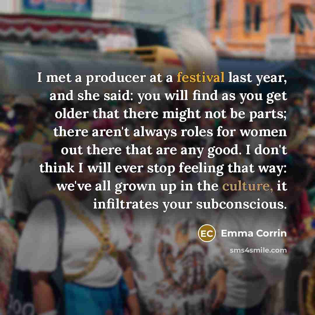 “I met a producer at a festival last year, and…” quote by Emma Corrin
