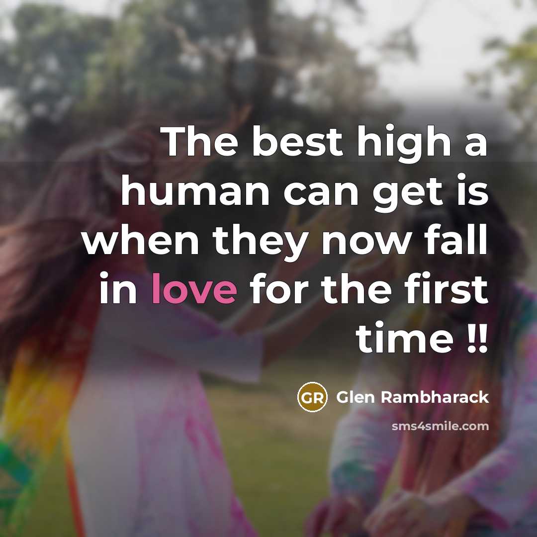 “The best high a human can get is when they…” quote by Glen Rambharack