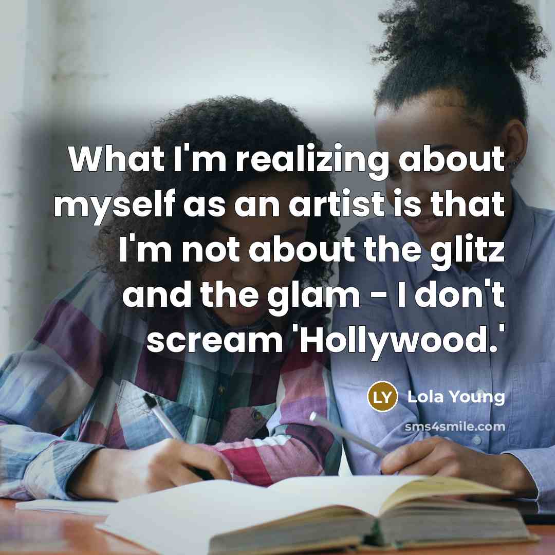“What I'm realizing about myself as an artist is that…” quote by Lola Young