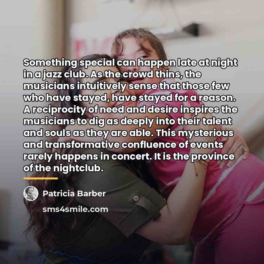 “Something special can happen late at night in a jazz…” quote by Patricia Barber