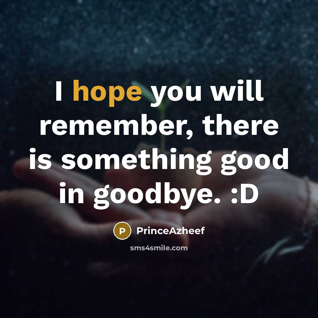 “I hope you will remember, there is something good in…” quote by PrinceAzheef