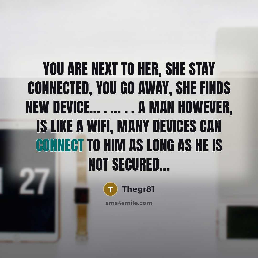 “You are next to her, she stay connected, you go…” quote by Thegr81