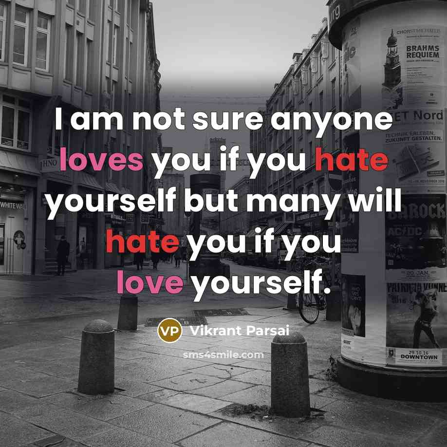 “I am not sure anyone loves you if you hate…” quote by Vikrant Parsai
