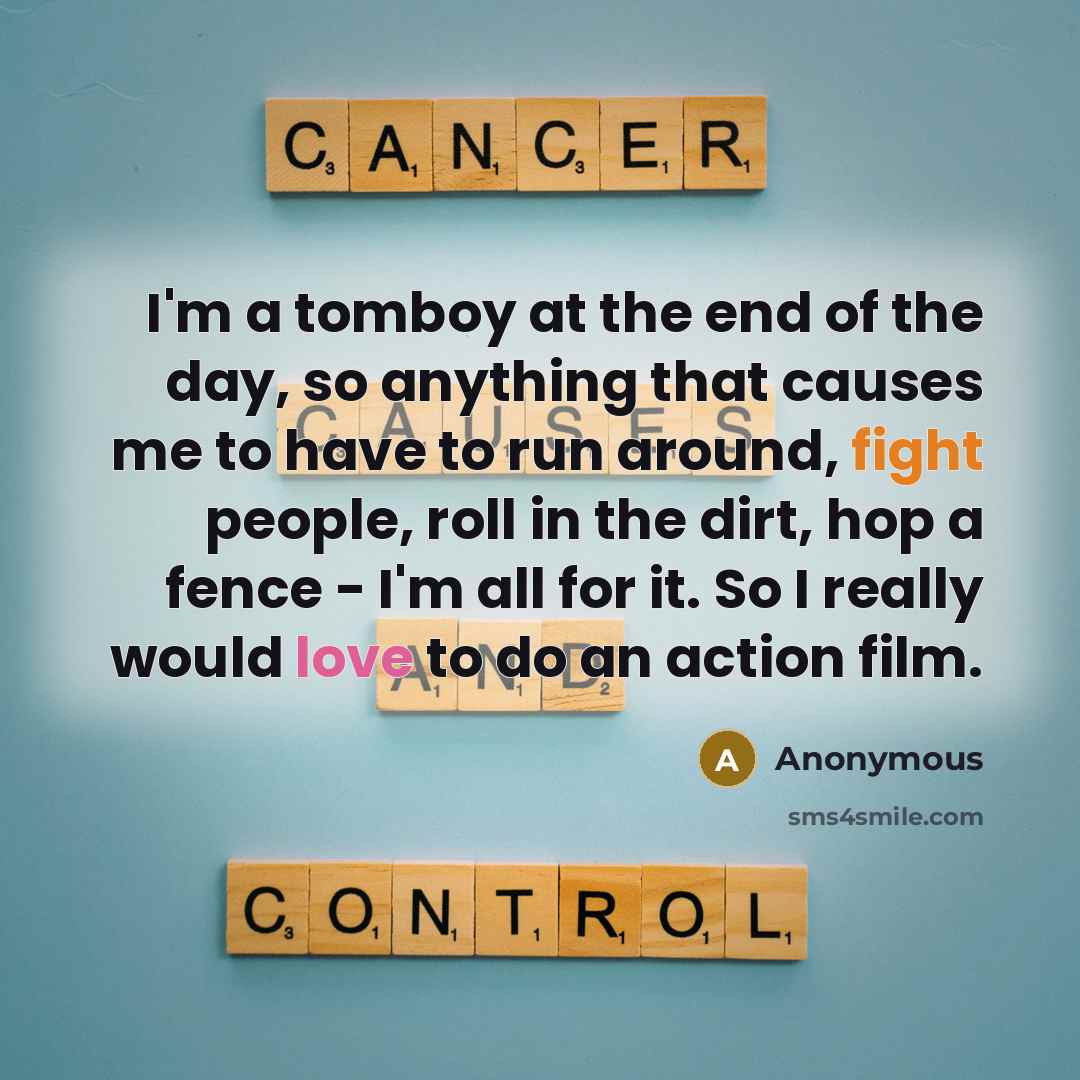 “I'm a tomboy at the end of the day, so…” quote by Anonymous