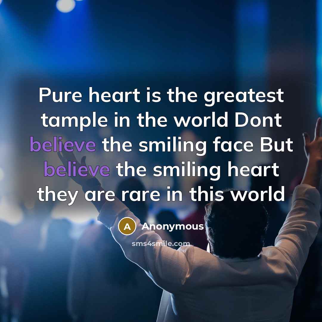 “Pure heart is the greatest tample in the world Dont…” quote by Anonymous