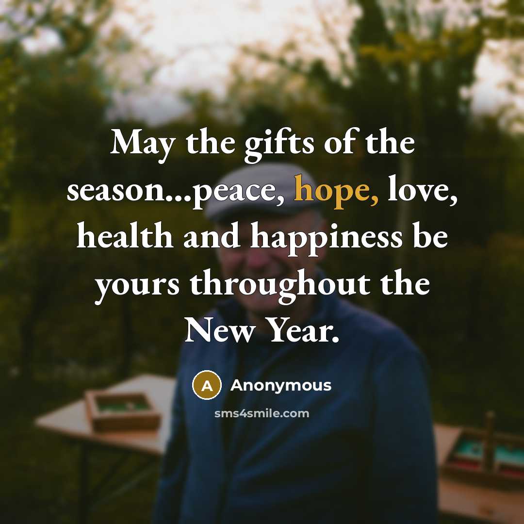 “May the gifts of the season...peace, hope, love, health and…” quote by Anonymous