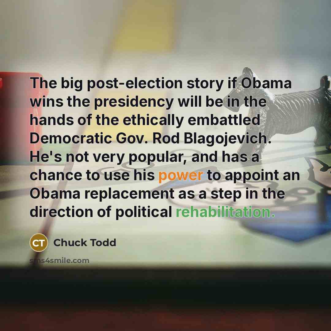 “The big post-election story if Obama wins the presidency will…” quote by Chuck Todd