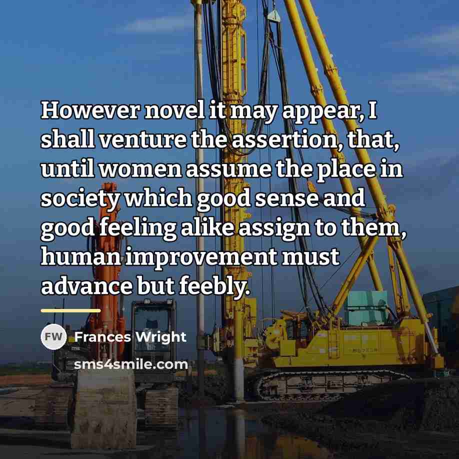 “However novel it may appear, I shall venture the assertion,…” quote by Frances Wright